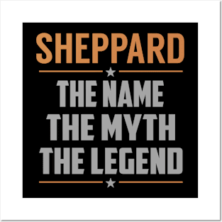 SHEPPARD The Name The Myth The Legend Posters and Art